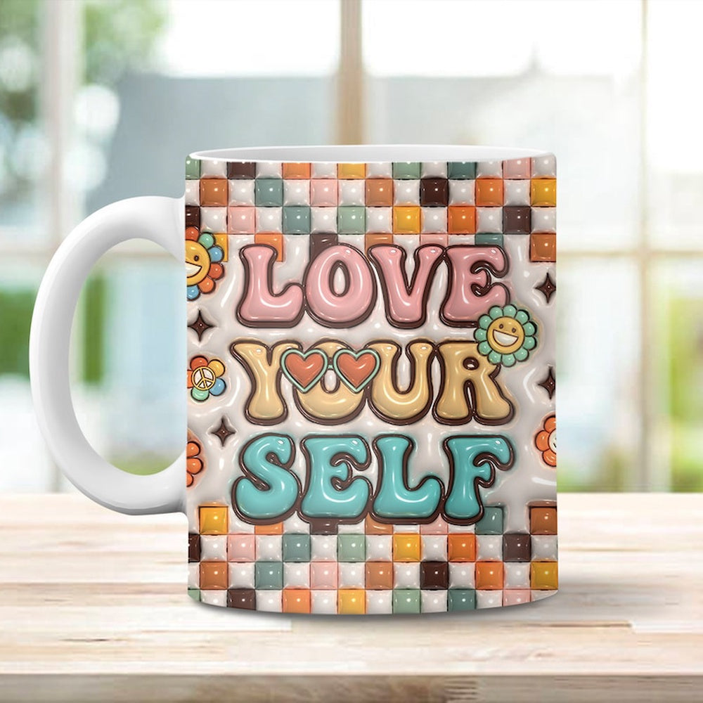 3D Inflated Love Yourself Mug, 3D Coffee Mug, Cute 3D Inflated Mug, Birthday Gift, Christimas Gift