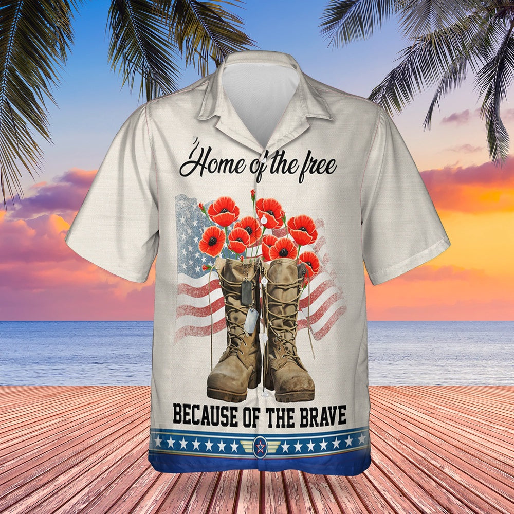 4Th Of July Hawaiian Shirts, Veteran Boots Combat Poppy 4Th Of July Hawaiian Shirts Home Of The Free Because Of The Brave