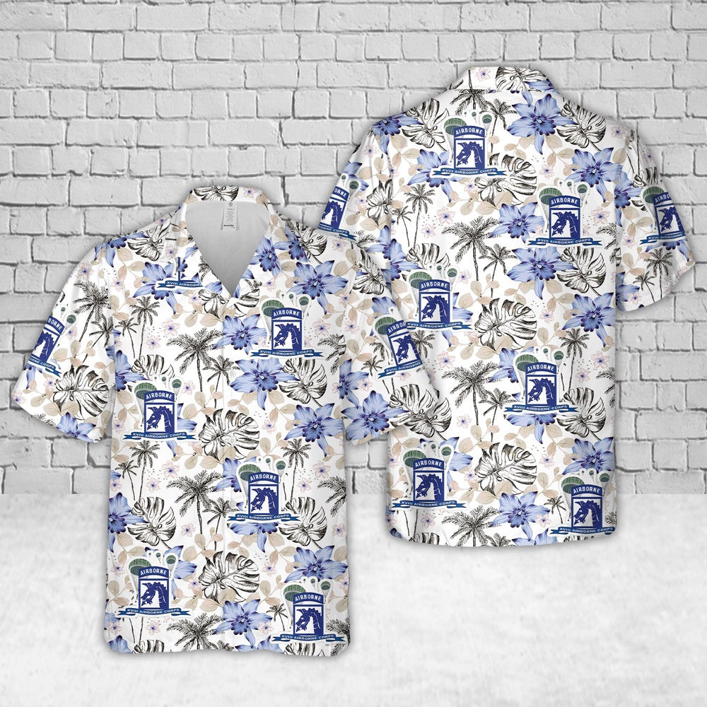 Army Hawaiian Shirt, US Army XVIII Airborne Corps With Parachute Ribbon Hawaiian Shirt, Veteran Hawaiian Shirts