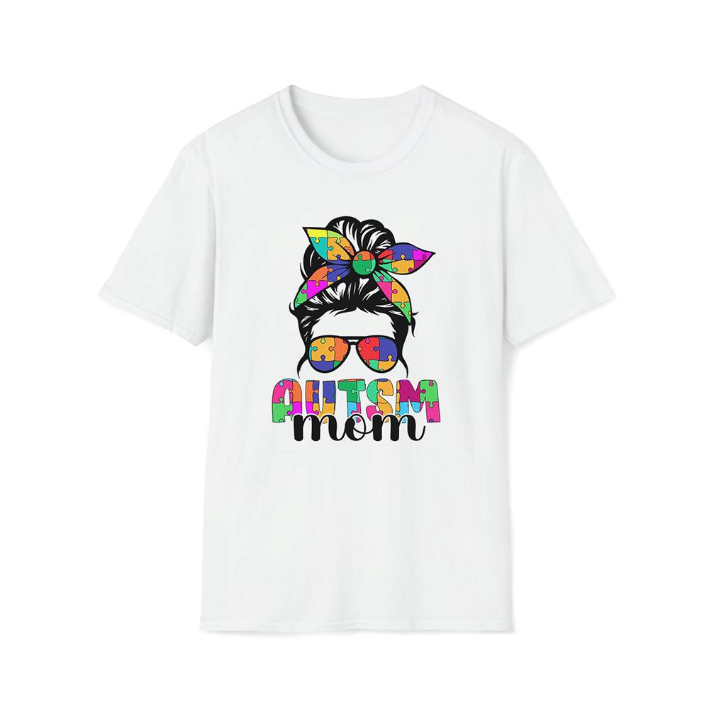 Autism Mom Messy Bun Sunglasses Bandana Premium T Shirt, Mother's Day Premium T Shirt, Mom Shirt