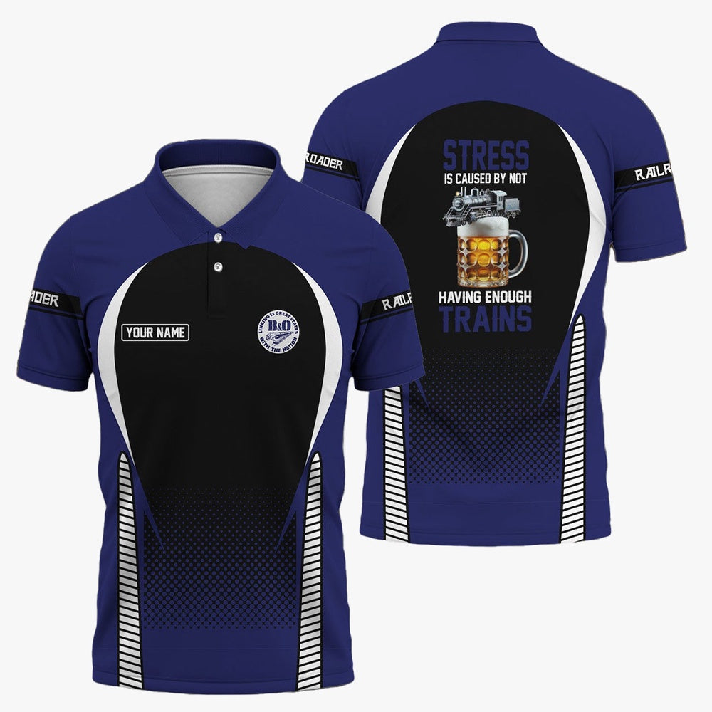BAndO Great States Railroad Polo Shirt, Stress Is Caused By Not Having Enough Trains Polo Shirt