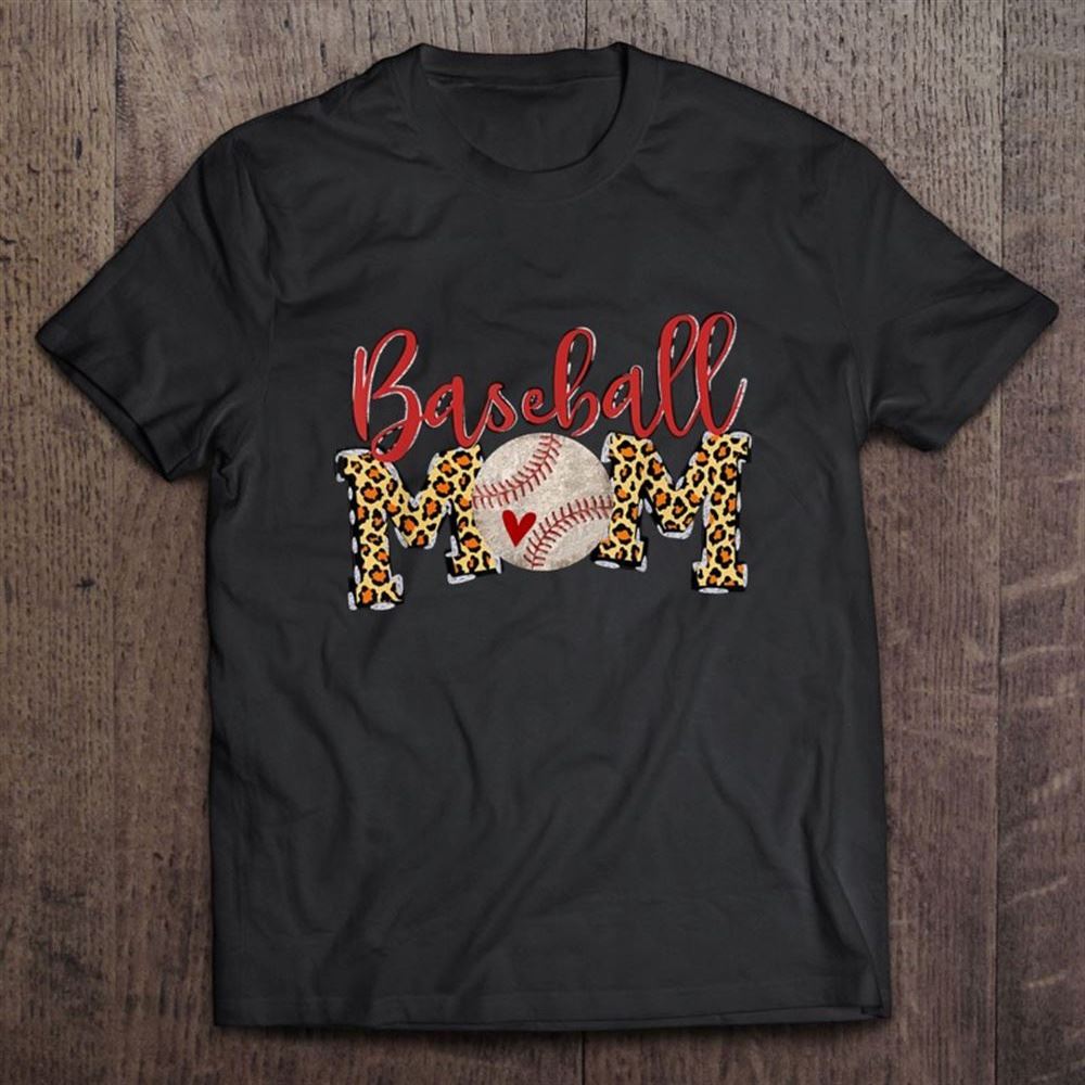 Baseball Mom Sport Player Fan Leopard Print Mother's Day Gift T Shirt, Mother's Day Shirt, Gift For Mom, Shirt For Mom