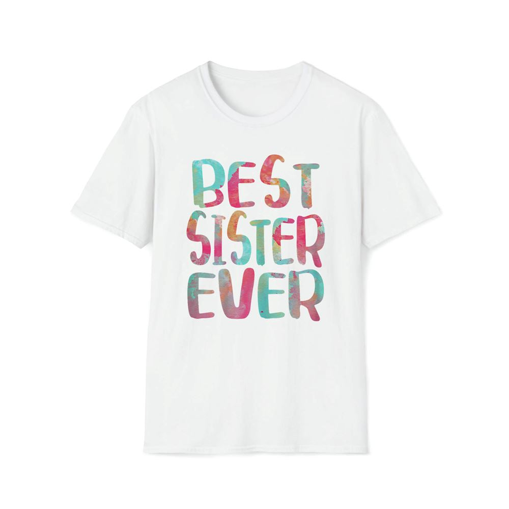 Best Sister Ever Mother's Day Premium T Shirt, Mother's Day Premium T Shirt, Mother's Day Gift, Mom Shirt