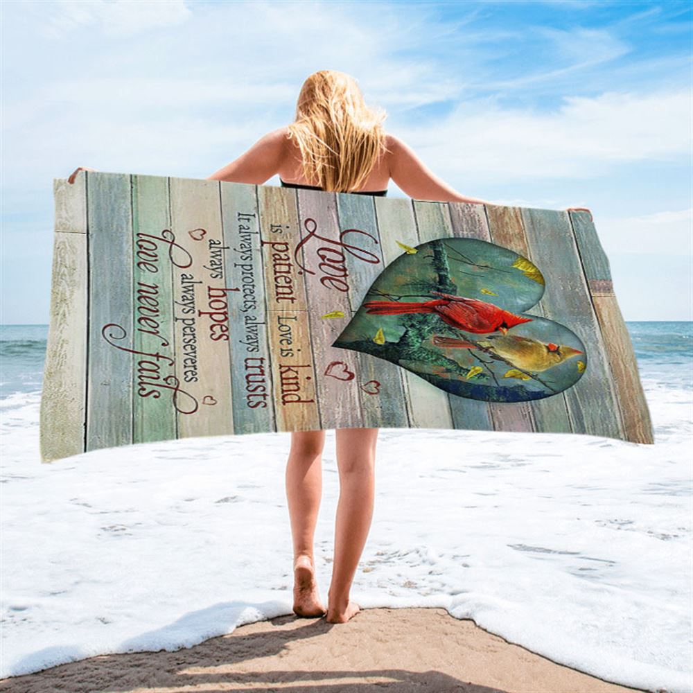 Cardinal Love Is Patient Love Is Kind Beach Towel - Christian Beach Towel - Religious Beach Towel