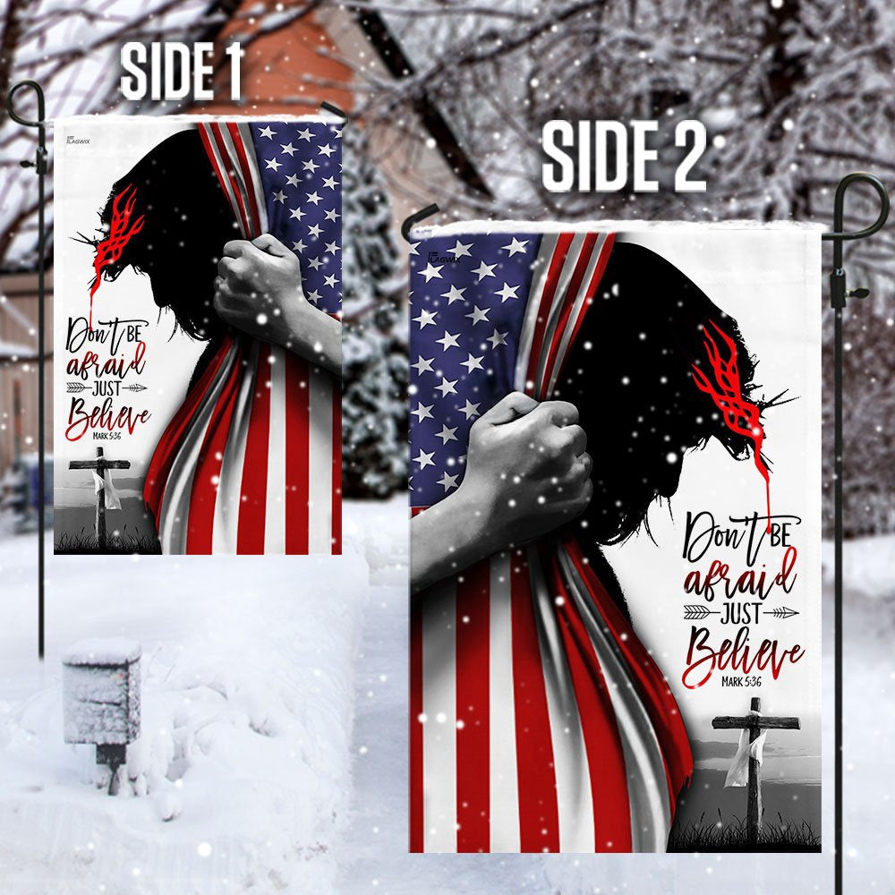 Christian Garden Flags, Jesus Christ - Don't Be Afraid Just Believe Flag, Christian House Flags, Christian Cross Flag, Faith Flag