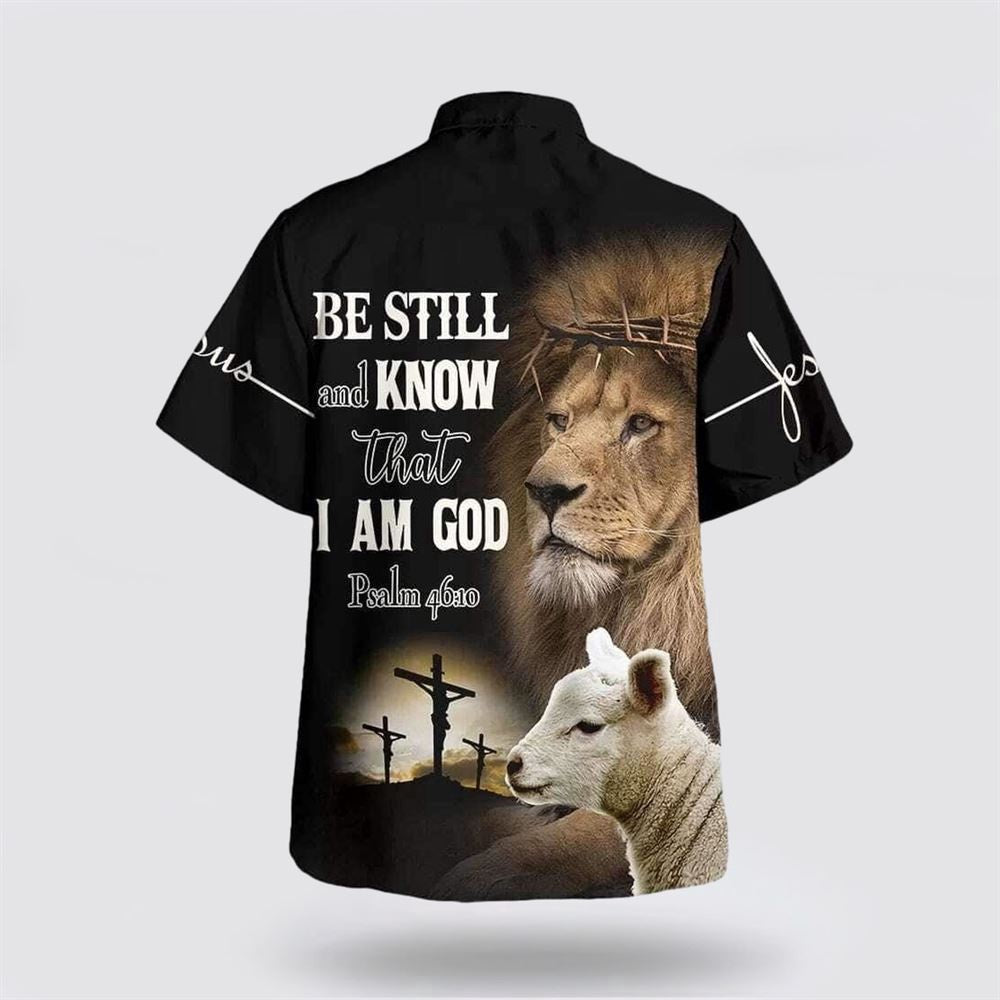 Christian Hawaiian Shirt, Be Still And Know That I Am God The Lion And The Lamb Religion Hawaiian Shirt, Christian Aloha Shirt