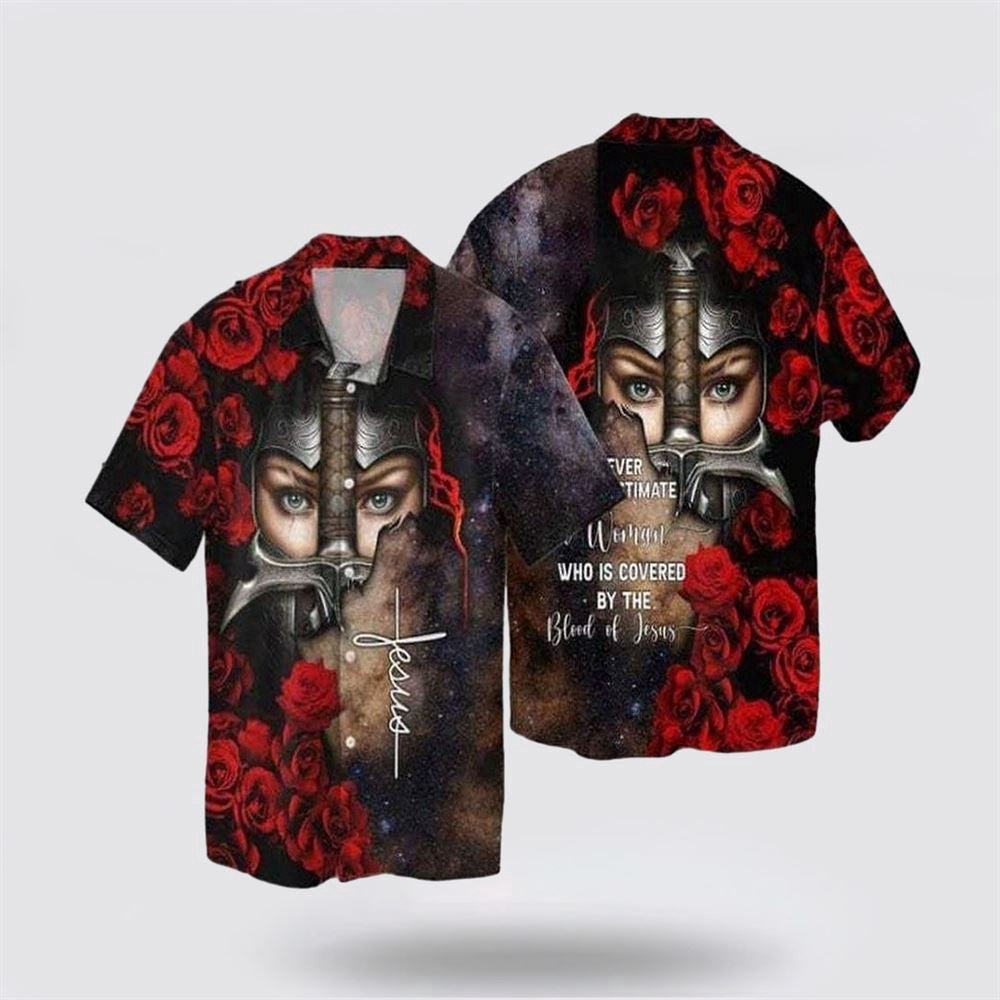 Christian Hawaiian Shirt, Blood Of Jesus Never Underestimate Women Who Is Covered By The Blood Of Jesus Hawaiian Shirt, Christian Aloha Shirt