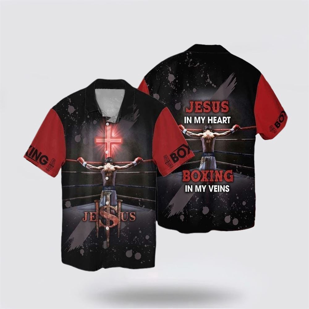 Christian Hawaiian Shirt, Jesus And Boxing Jesus In My Heart Boxing In My Veins Hawaiian Shirt, Christian Aloha Shirt