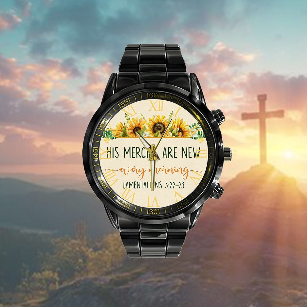 Christian Watch, His Mercies Are New Every Morning Lam 322-23 Watch - Scripture Watch - Bible Verse Watch