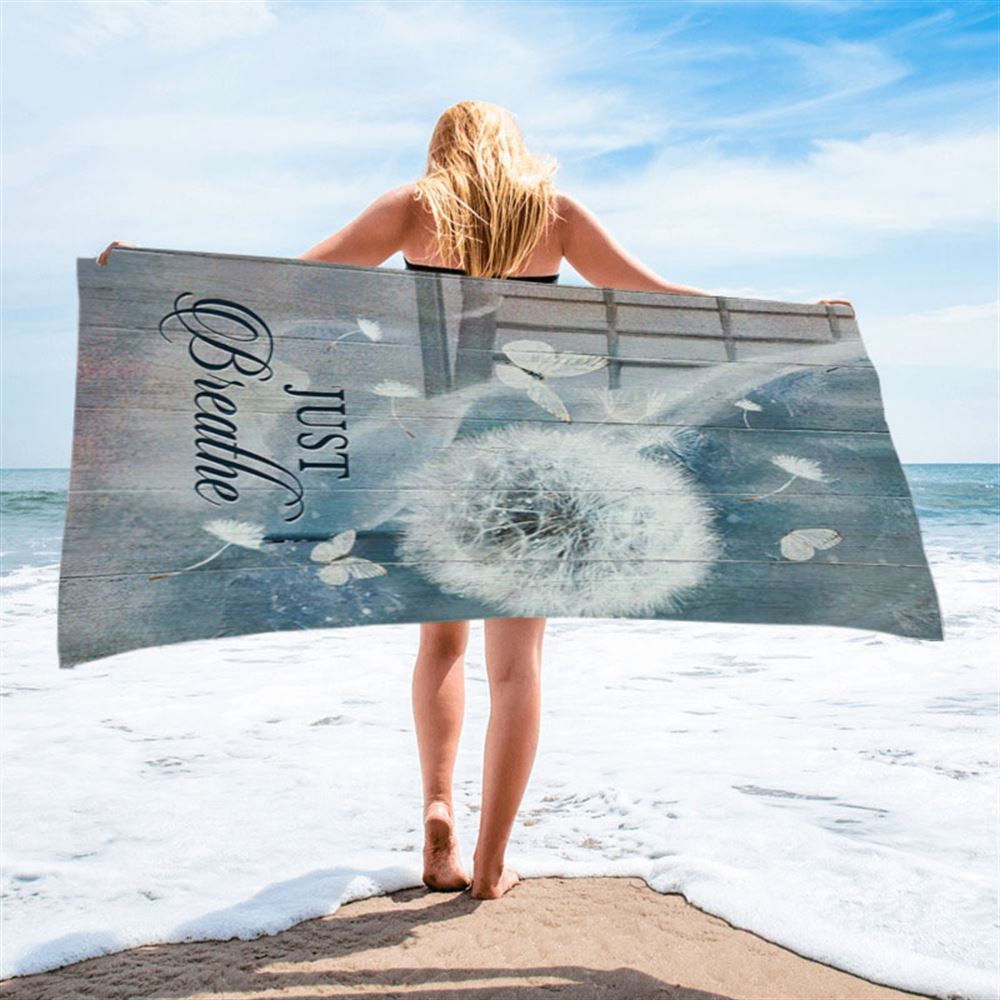 Dandelion Crystal Butterfly Bible Verse - Just Breathe Beach Towel - Christian Beach Towel - Bible Verse Beach Towel