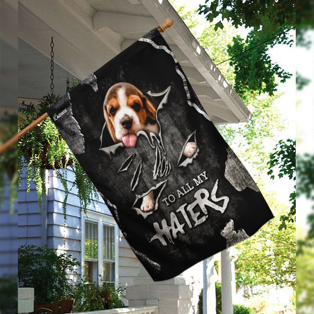 Dog Garden Flags, To All My Haters Beagle Flag, Dog Flags For House, Dog Owner Gift