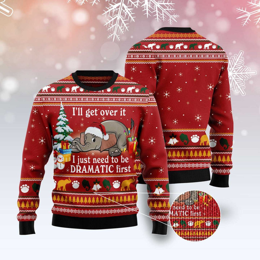 Elephant I 'Ll Get Over It Ugly Christmas Sweater, Funny Xmas Sweater, Sweater Xmas