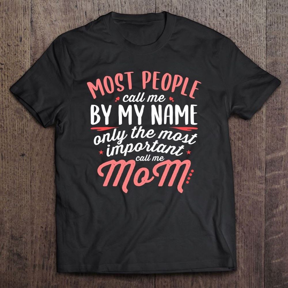 Funny Mother's Day Tee Women Best Mom Mother T Shirt, Mother's Day Shirt, Shirt For Mom, Mom Shirt