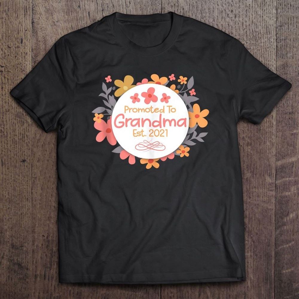 Funny Proud Grandma Mothers Day Tshirt For New Grandma T Shirt, Mother's Day Shirt, Shirt For Mom, Mom Shirt