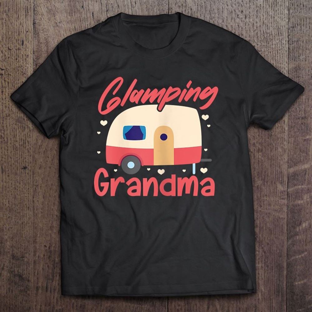 Glamping Grandma Funny Rv Camping Camper Mother's Day T Shirt, Mother's Day Shirt, Shirt For Mom, Mom Shirt