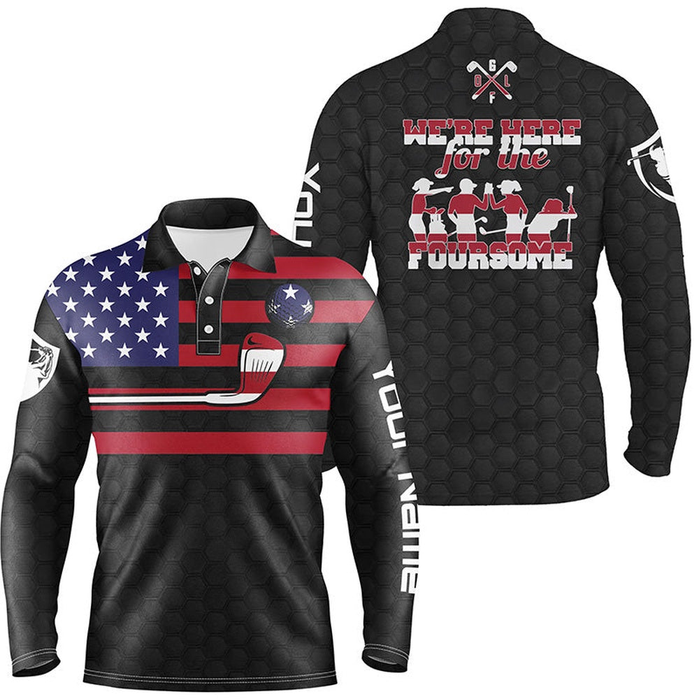 Golf Polo Shirts, Black American Flag Mens Golf Polo Shirts Custom Name We'Re Here For The Foursome Patriot Golf Gifts, Custom Golf Shirts