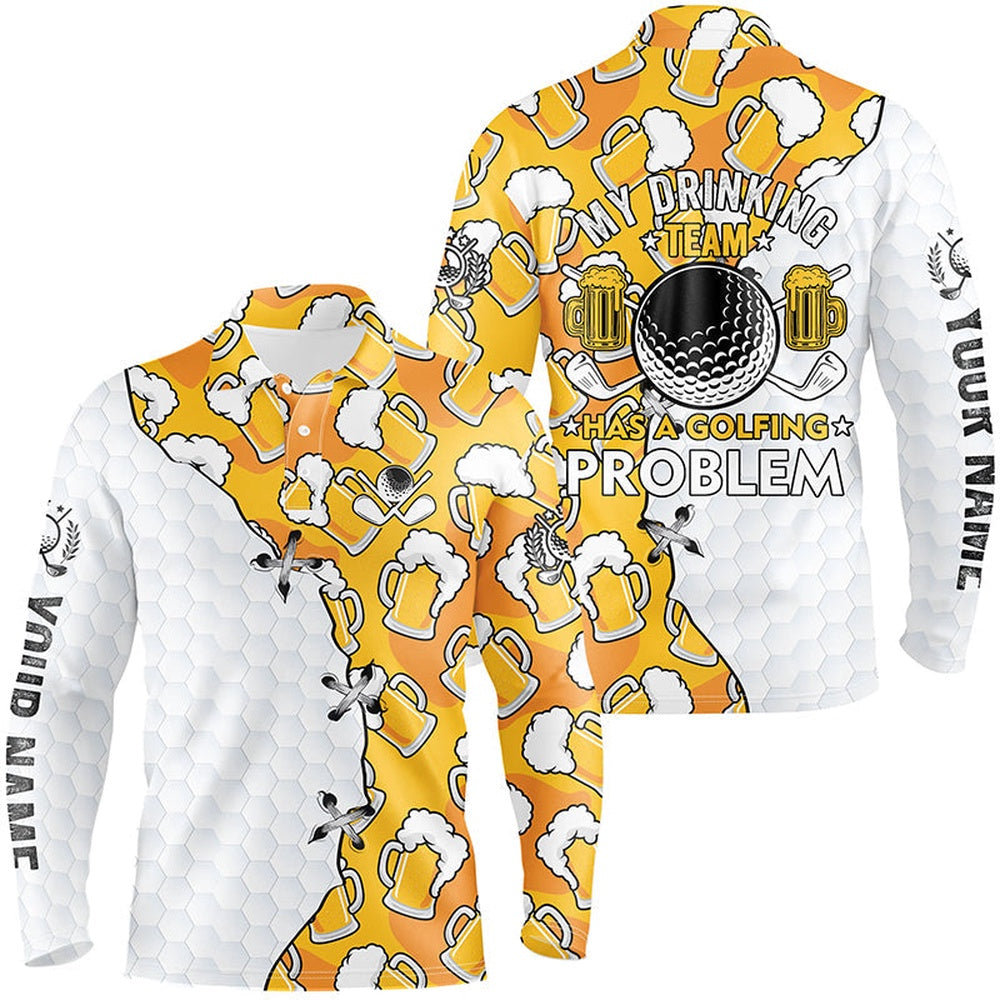 Golf Polo shirts, Men Golf Polo Shirts Custom My Drinking Team Has A Golfing Problem, Beer Pattern Golf Team Shirt