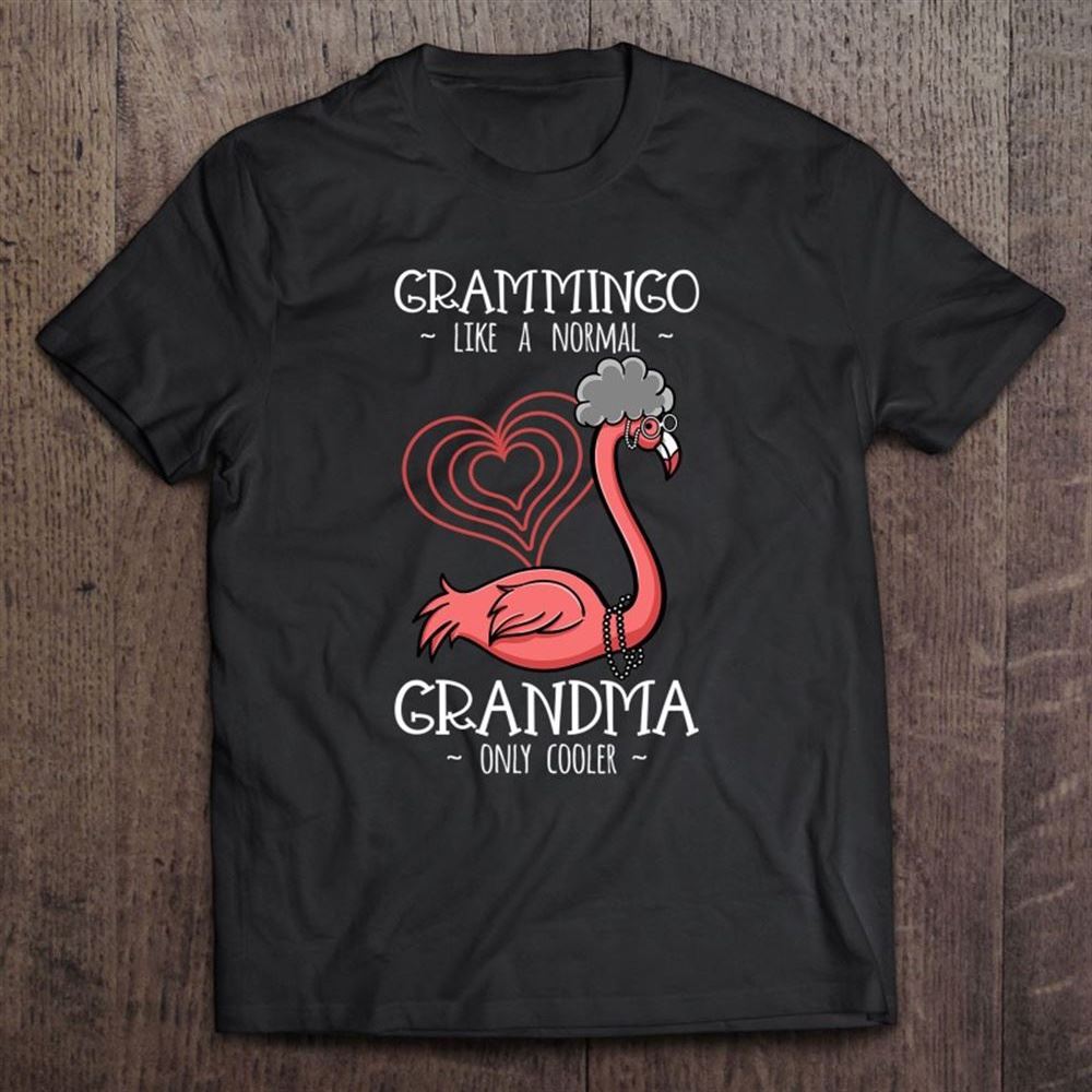 Grammingo Flamingo Lover Grandma Granny Grandmother Grandmom T Shirt, Mother's Day Shirt, Shirt For Mom, Mom Shirt