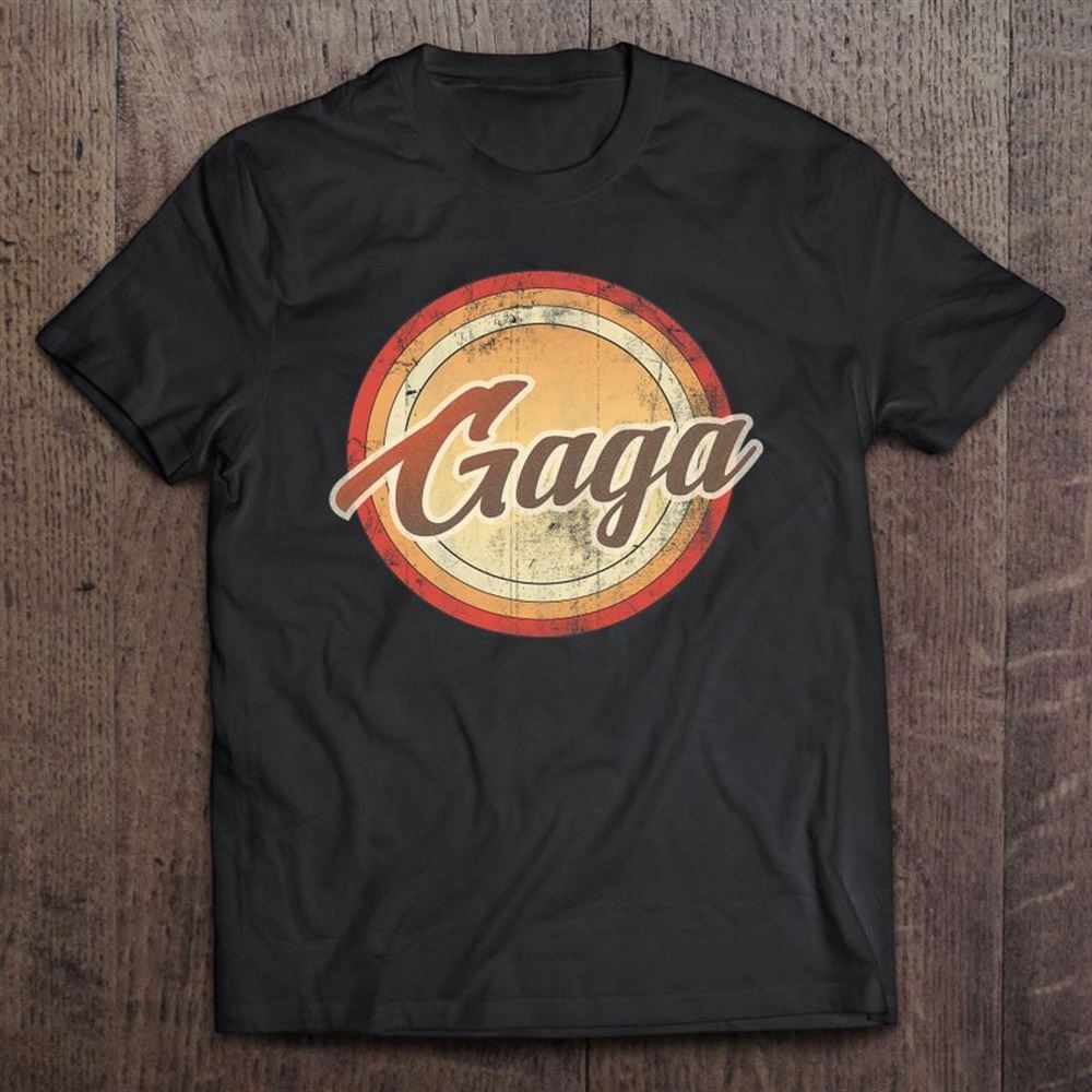 Graphic 365 Gaga Vintage Mothers Day Funny Grandma Gift T Shirt, Mother's Day Shirt, Shirt For Mom, Mom Shirt