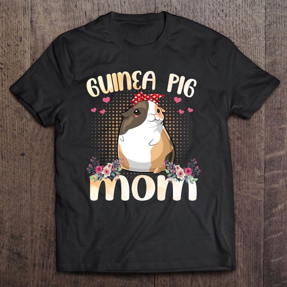 Guinea Pig Mom Mommy Mother's Day Guinea Pig Lover T Shirt, Mother's Day Shirt, Shirt For Mom, Mom Shirt