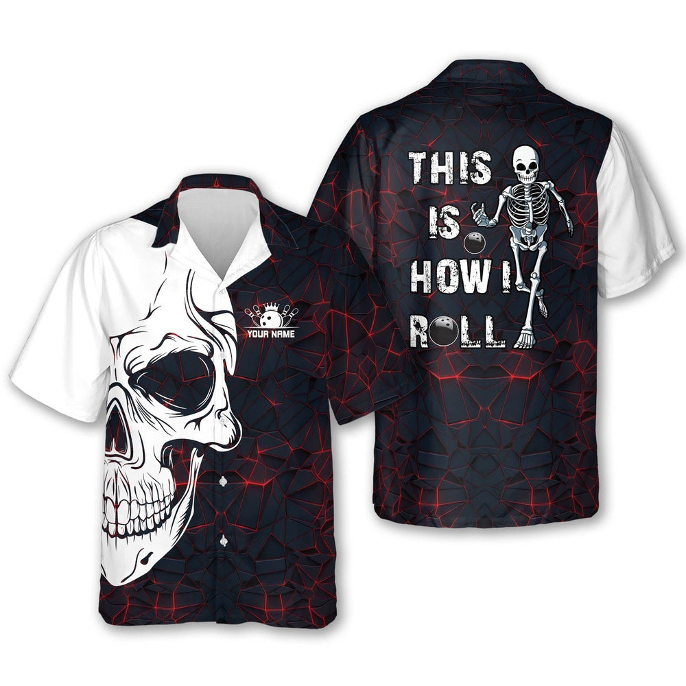 Hawaiian Bowling Shirt, How I Roll Fire Bowling Shirt Hawaiian, Custom Bowling Shirt, Button Up Bowling Shirts