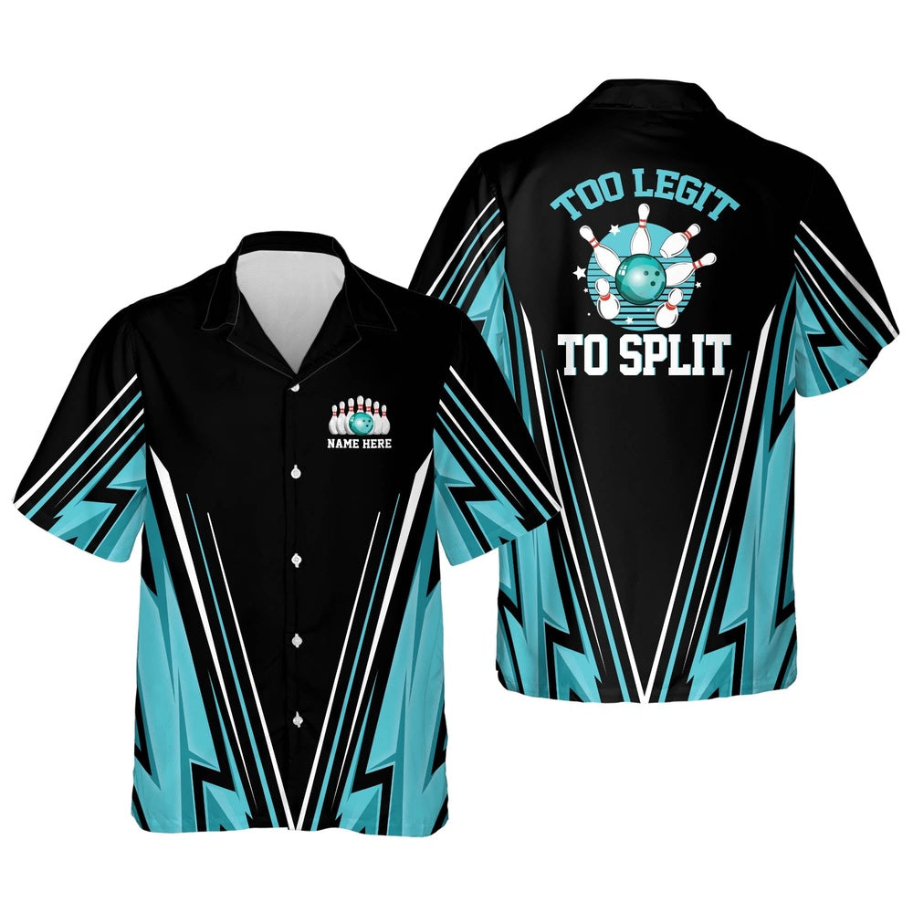 Hawaiian Bowling Shirt, Too Legit To Split Hawaiian Shirt, Custom Bowling Shirt, Button Up Bowling Shirts