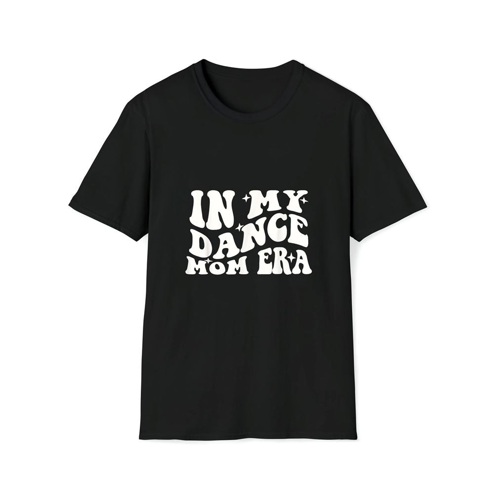 In My Dance Mom Era Groovy Dance Lover Dancer Mama Womens Premium T Shirt, Mother's Day Premium T Shirt, Mother's Day Gift, Mom Shirt