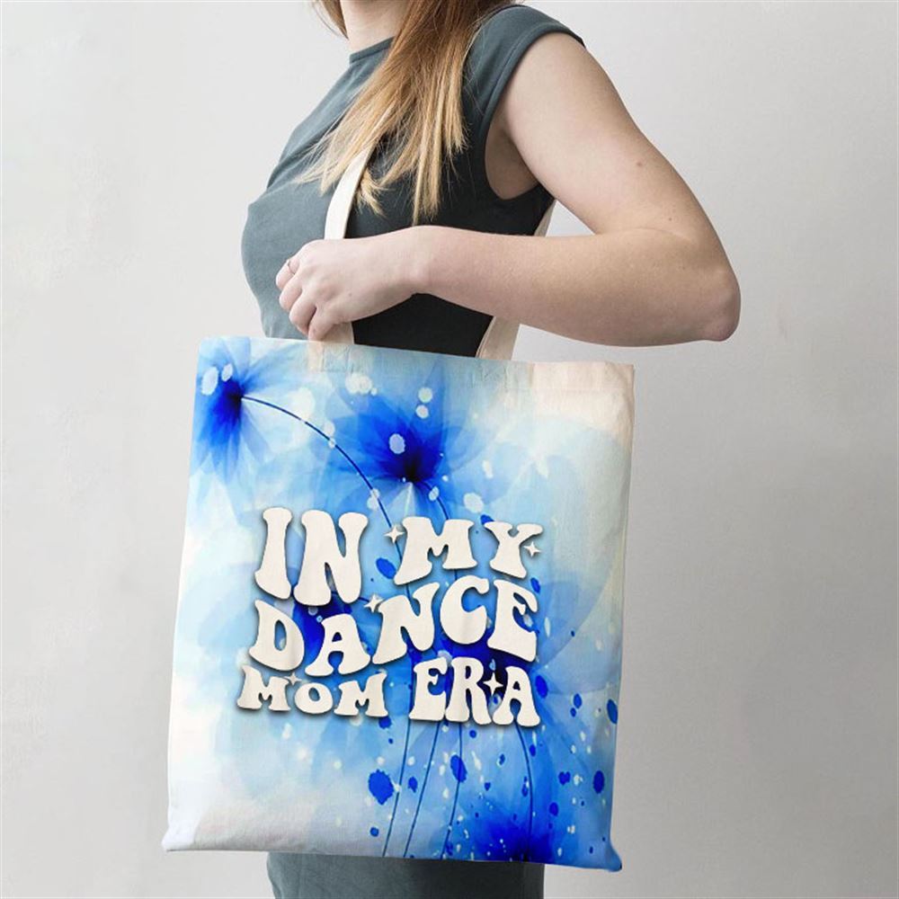 In My Dance Mom Era Groovy Dance Lover Dancer Mama Womens Tote Bag, Women Tote Bag, Canvas Tote Bag, Printed Tote Bag