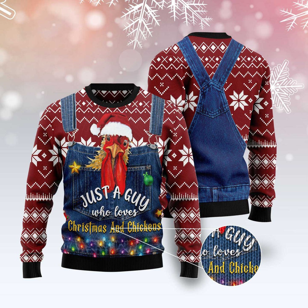 Just A Guy Who Loves Christmas And Chickens Ugly Christmas Sweater, Funny Xmas Sweater, Sweater Xmas