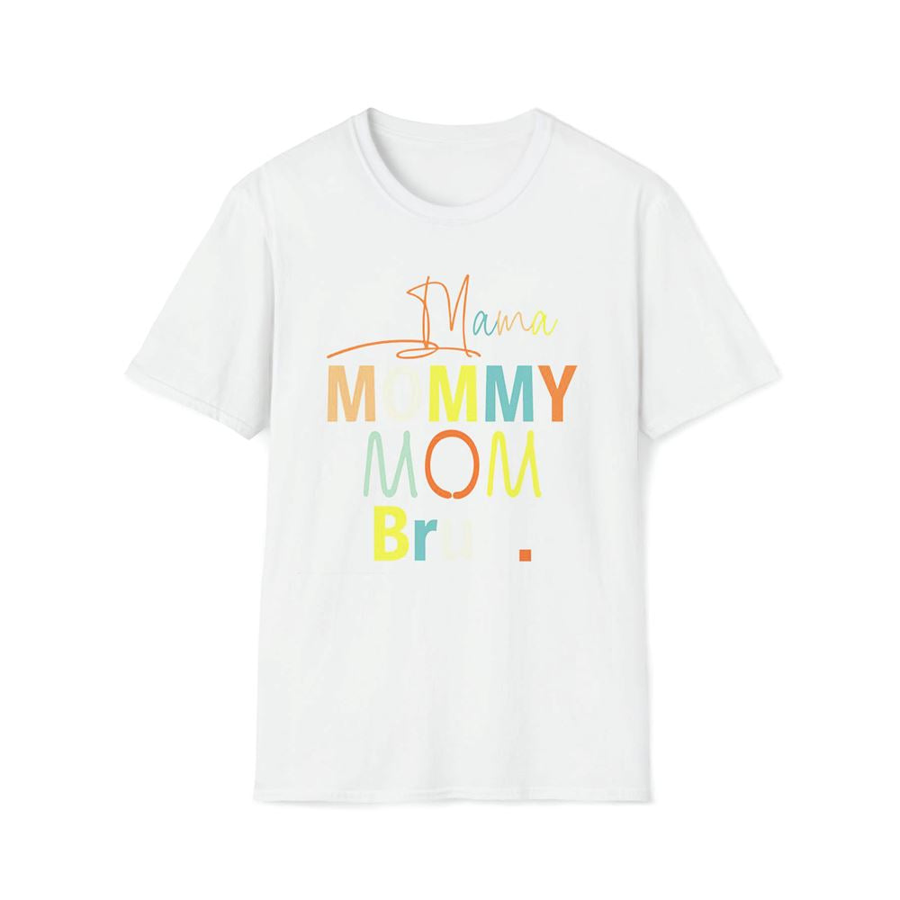 Mama Mommy Mom Bruh Premium T Shirt, Mama Premium T Shirt, Mother's Day Premium T Shirt, Mom Shirt