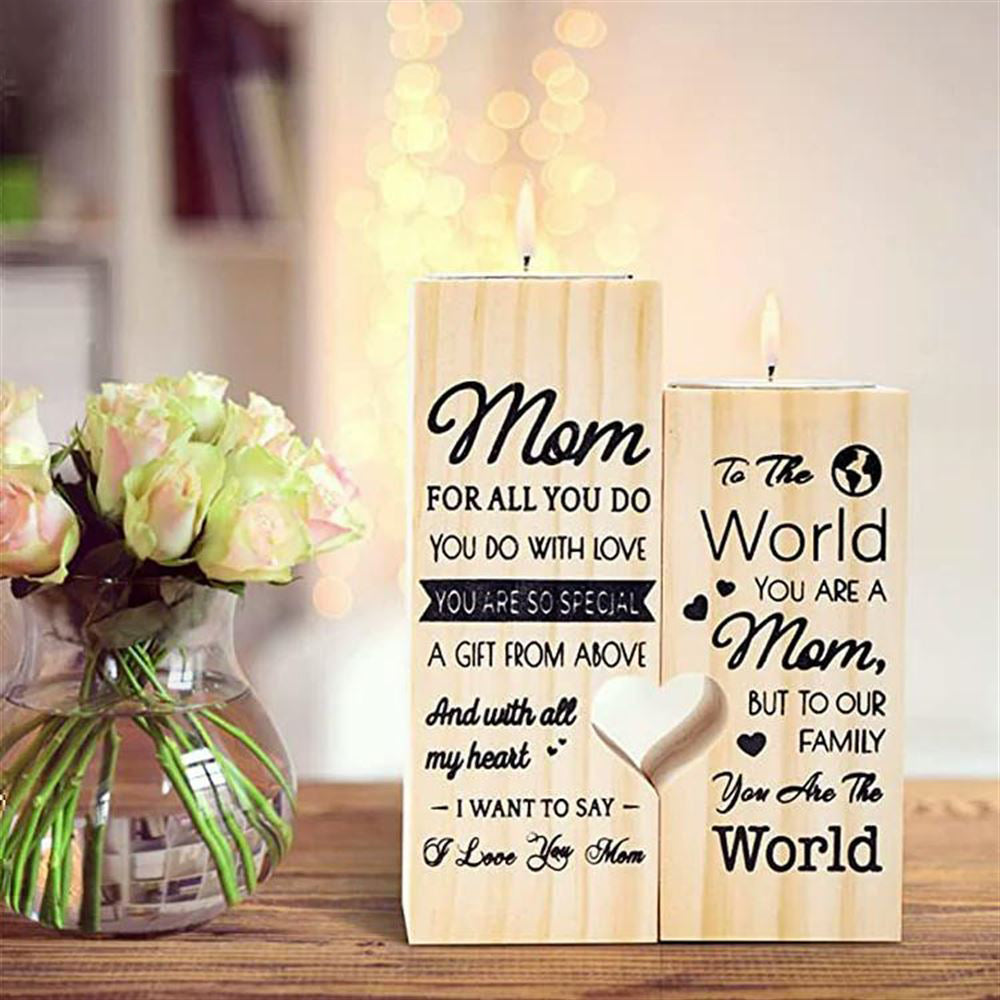 Mother's Day Candle Holders, I Want To Say I Love You Mom To The World Candle Holder