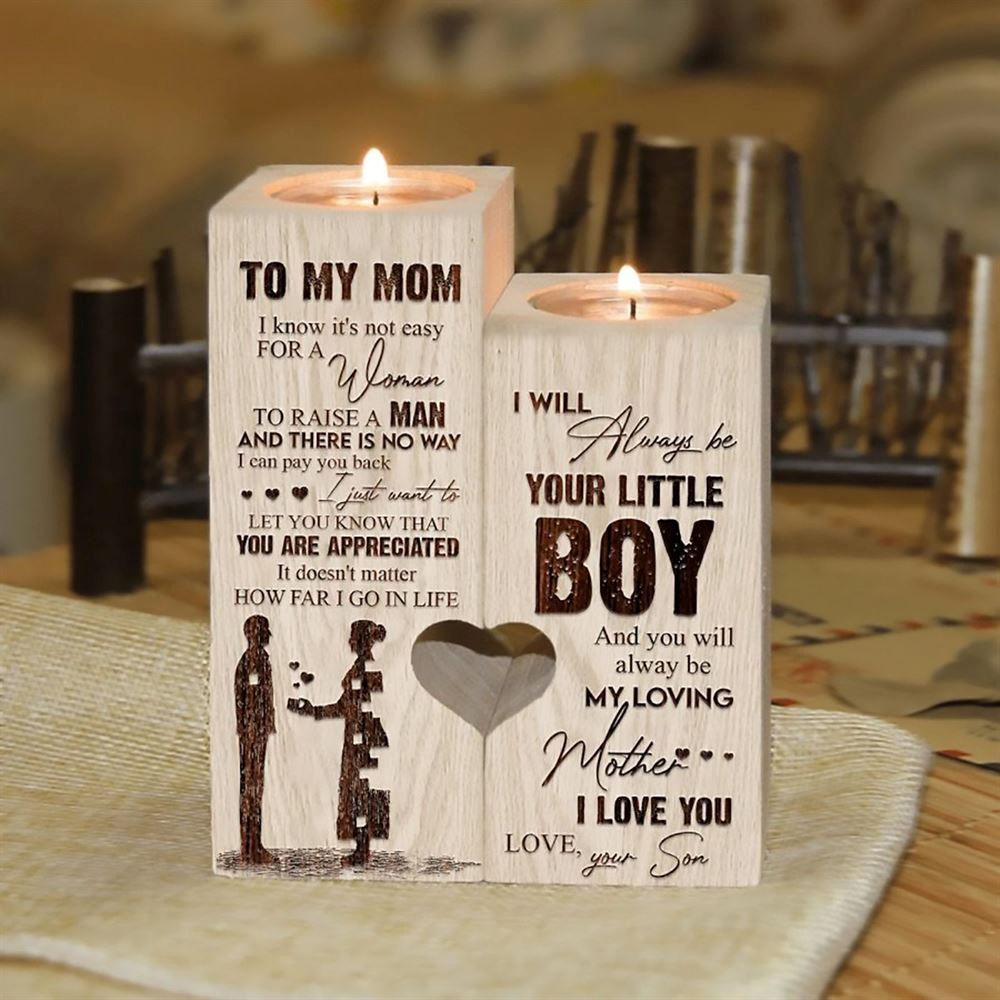 Mother's Day Candle Holders, To My Mom, I Will Always Be Your Little Boy And You Will Always Be My Loving Mother Heart Candle Holders
