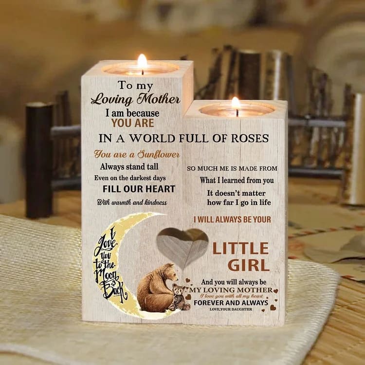 Mother's Day Candle Holders, To My Mom, I Will Always Be Your Little Girl And You Will Always Be My Loving Mother Candle Holder