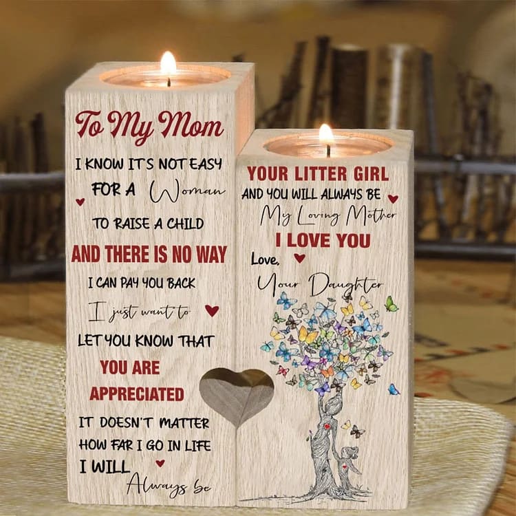 Mother's Day Candle Holders, To My Mom, I Will Always Be Your Little Girl Heart Candles Holder