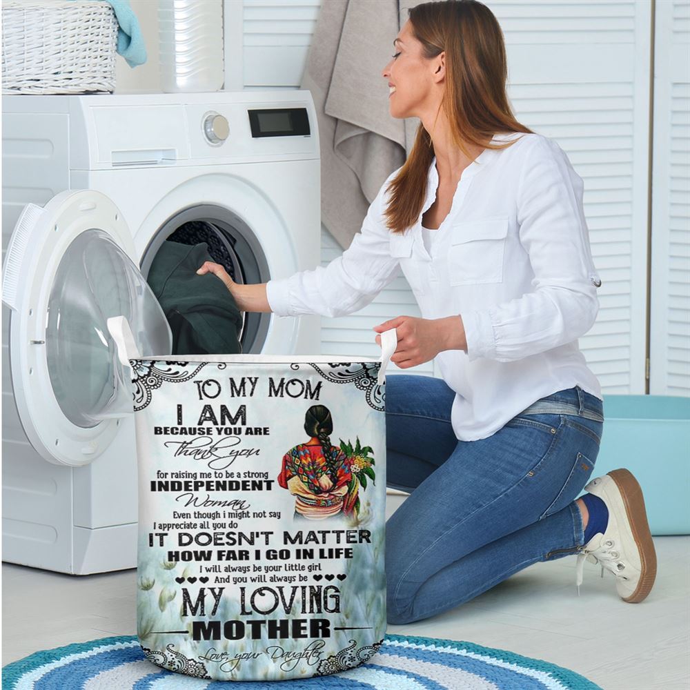 Mother's Day Laundry Basket, To My Mom I Am Because You Are Mother's Day 1 Laundry Basket, Mother's Day Gift, Storage Basket For Mom