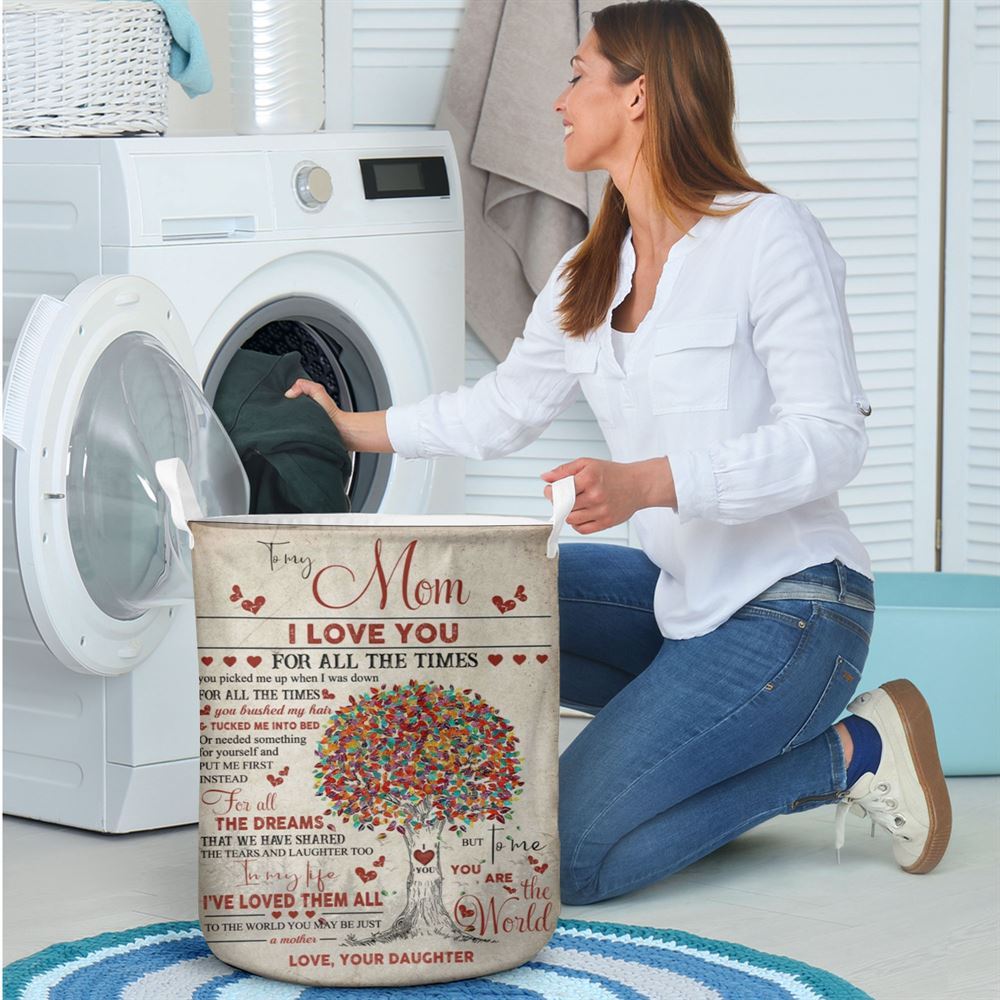 Mother's Day Laundry Basket, To My Mom I Love You For All The Times Mother's Day Laundry Basket, Mother's Day Gift, Storage Basket For Mom