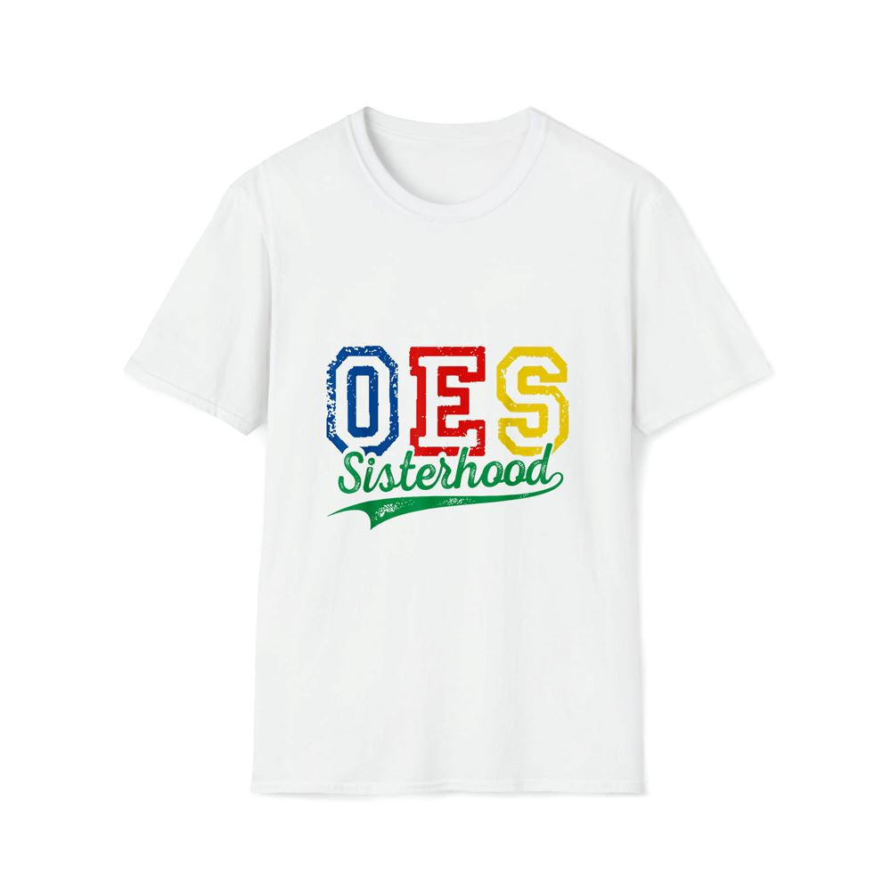 Oes Sisterhood Order Of The Eastern Star Funny Mother's Day Premium T Shirt, Mother's Day Premium T Shirt, Mother's Day Gift, Mom Shirt