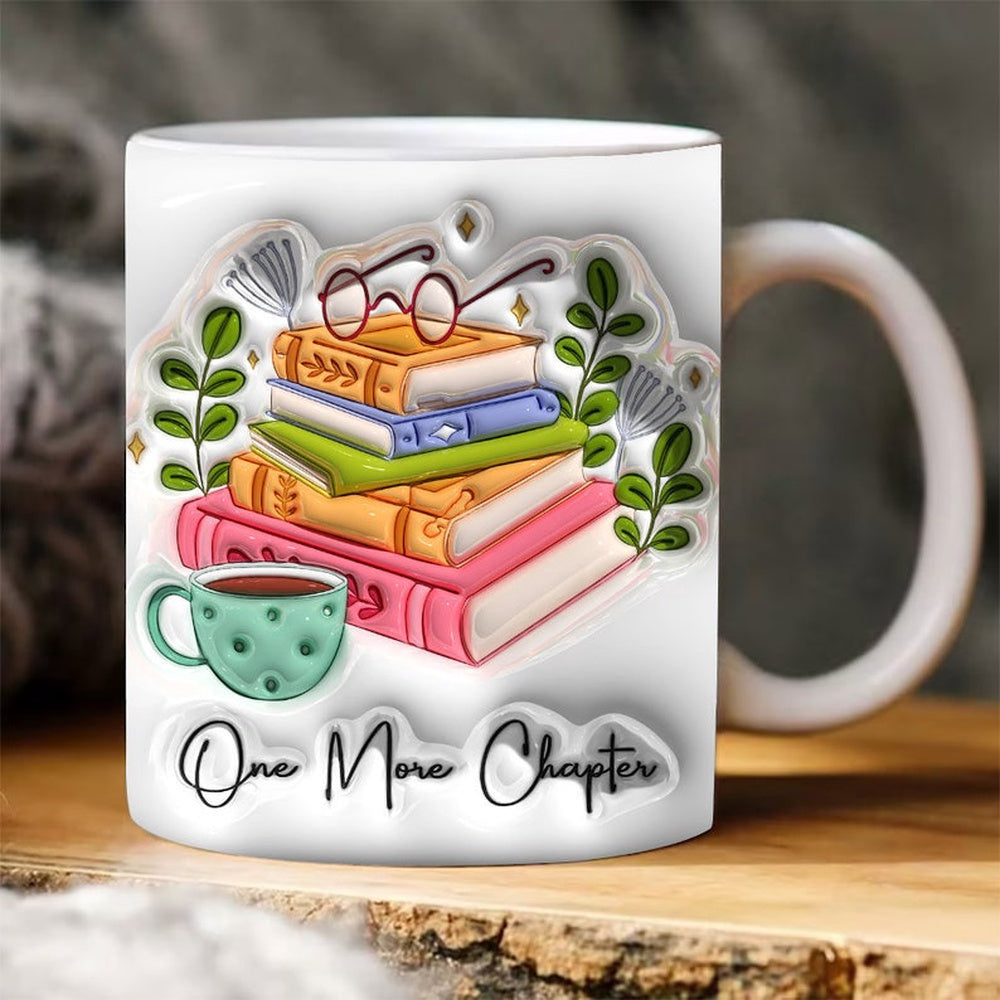 One More Chapter Puffy Mug, 3D Coffee Mug, Cute 3D Inflated Mug, Birthday Gift, Christimas Gift