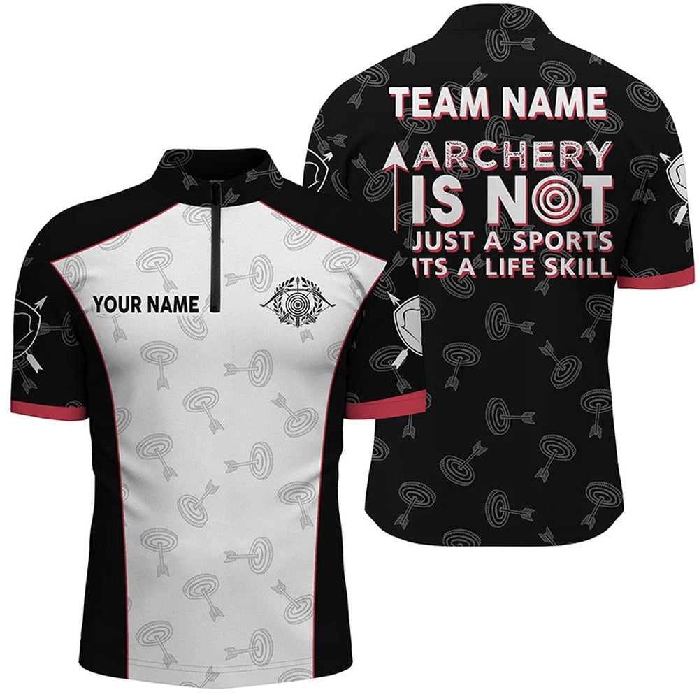 Personalized Archery Is Not Just A Sports Its A Life Skill Archery Quarter-Zip Shirts For Men, Archery Team Shirts, Custom Archery Shirts