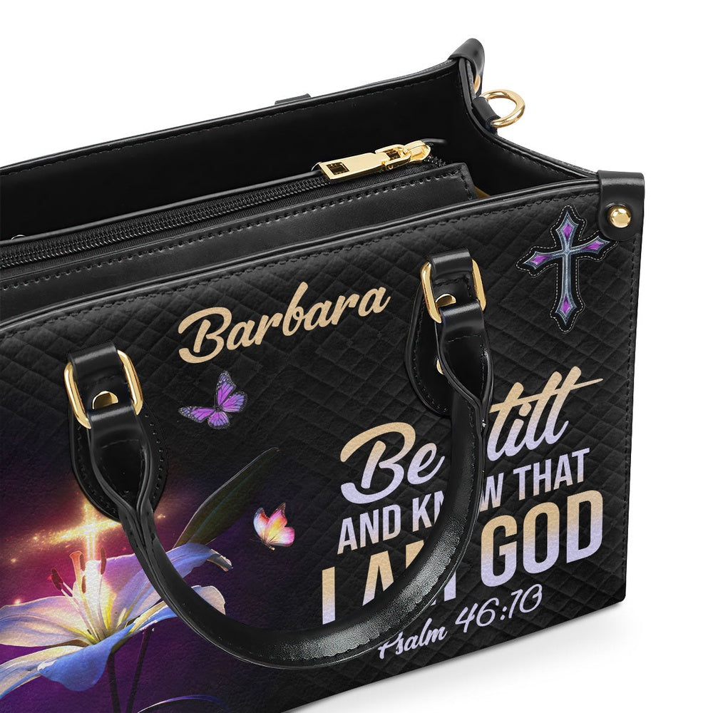 Personalized Christian Leather Bag, Be Still And Know That I Am God - Beautiful Personalized Leather Handbag, Faith Handbag