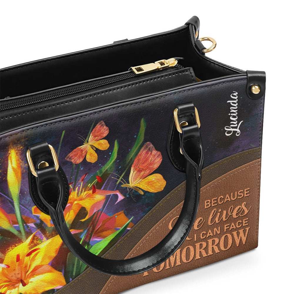 Personalized Christian Leather Bag, Because He Lives, I Can Face Tomorrow Leather Handbag, Faith Handbag