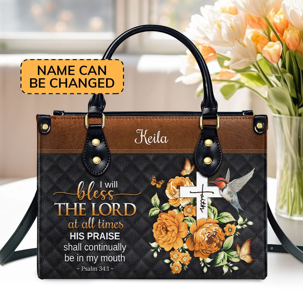Personalized Christian Leather Bag, I Will Bless The Lord At All