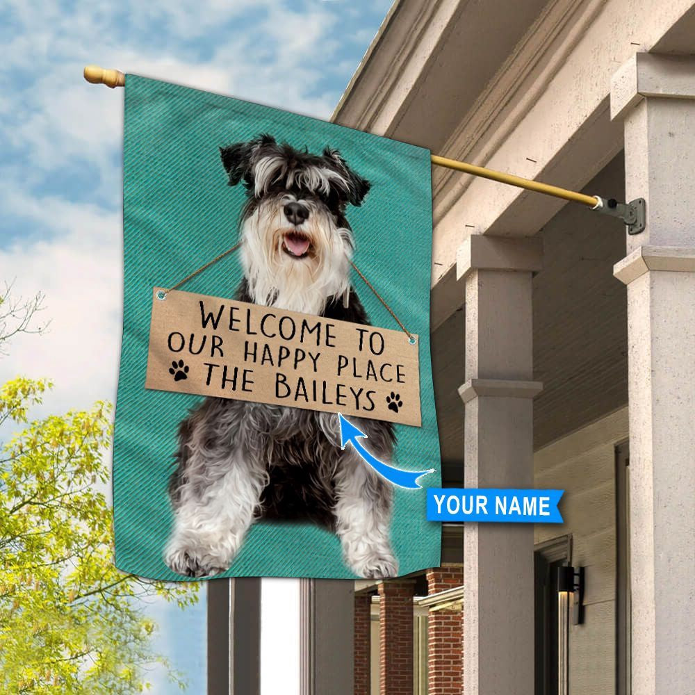 Personalized Dog Flags, Miniature Schnauzer-Welcome To Our Happy Place Flag, Garden Flags Dogs, Dog House Flags