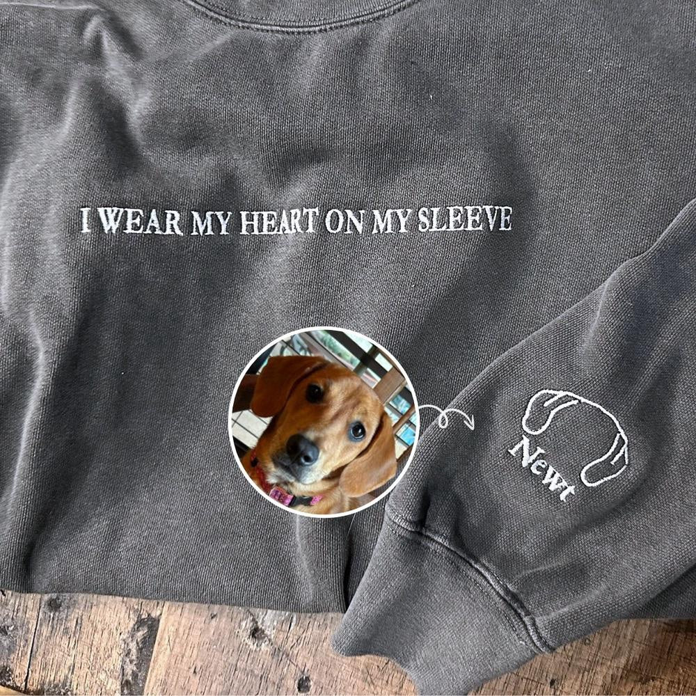 Photo Embroidered Sweatshirt, I Wear My Heart On My Sleeve Dog 3 Sweatshirt With Dog Ear, Christmas Gift