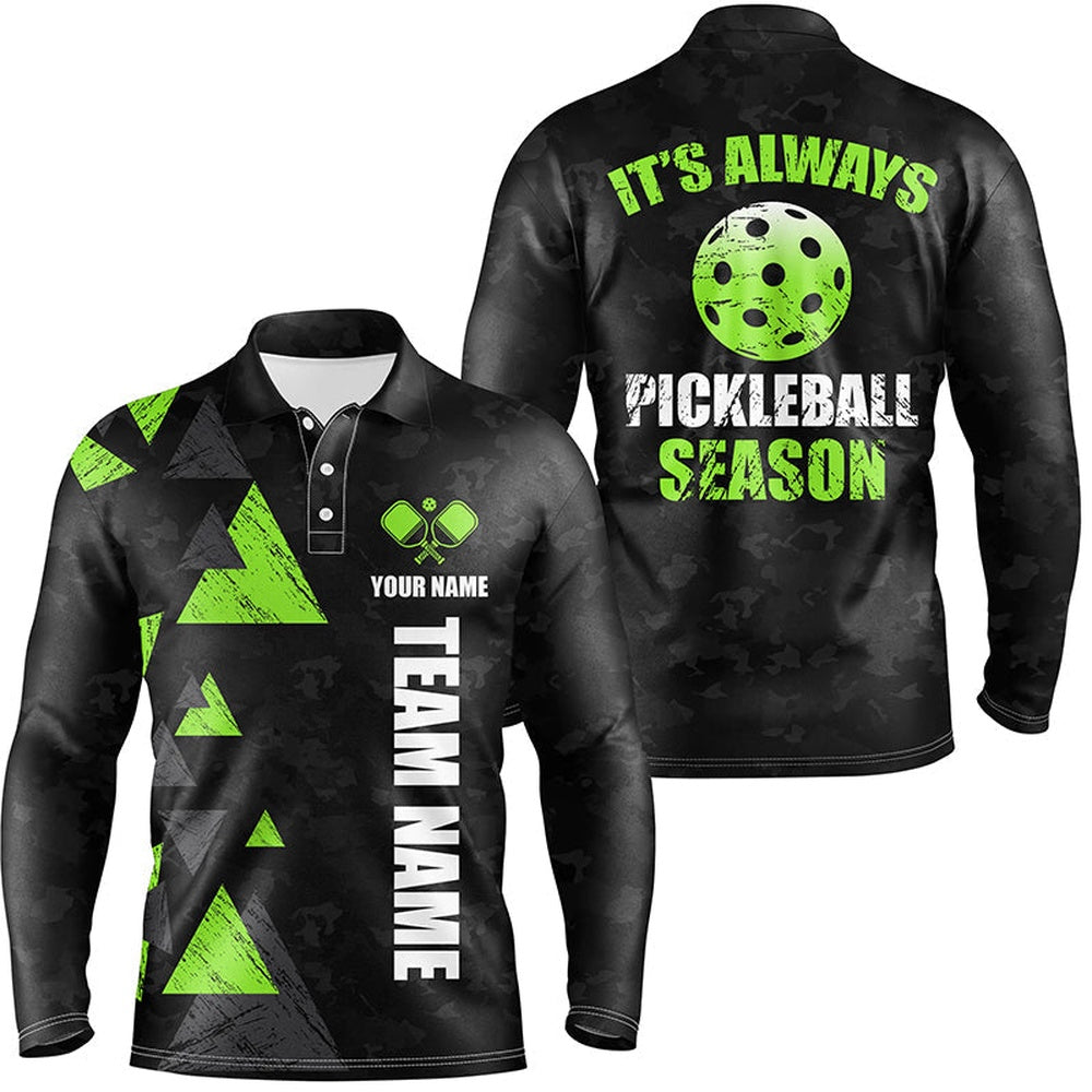 Pickleball Polo Shirts, It'S Always Pickleball Season Custom Pickleball Polo Shirts For Men, Pickleball Team Uniforms Green