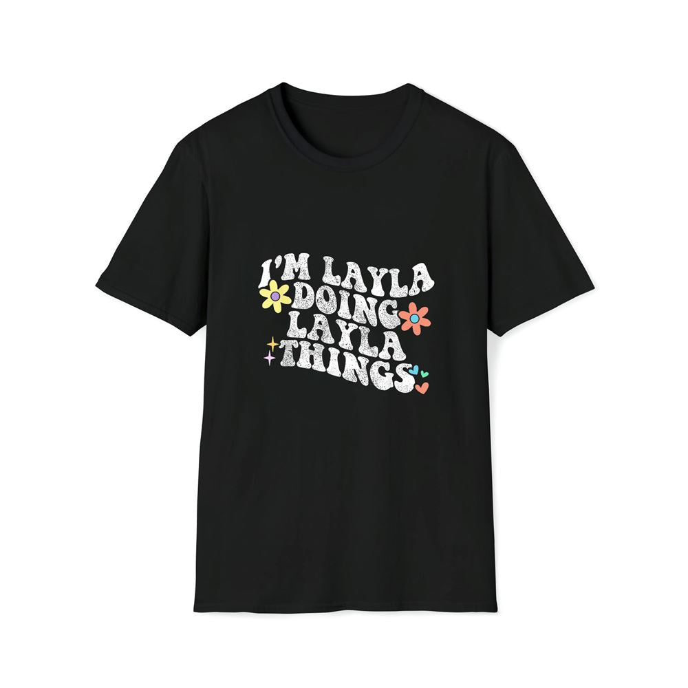Retro Groovy Im Layla Doing Layla Things Funny Mother's Day Premium T Shirt, Mother's Day Premium T Shirt, Mother's Day Gift, Mom Shirt