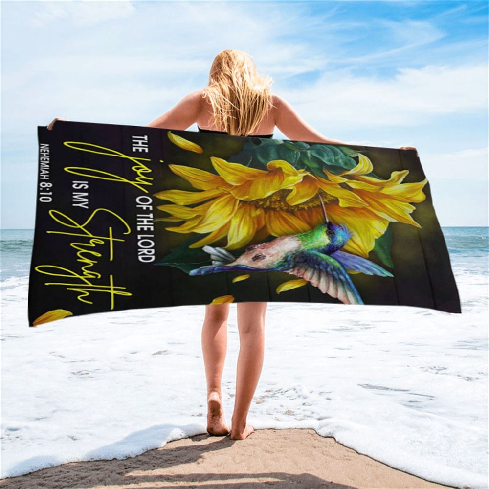 Scripture Nehemiah 810 Hummingbird Sunflower Beach Towel - Bible Verse Beach Towel - Scripture Beach Towel