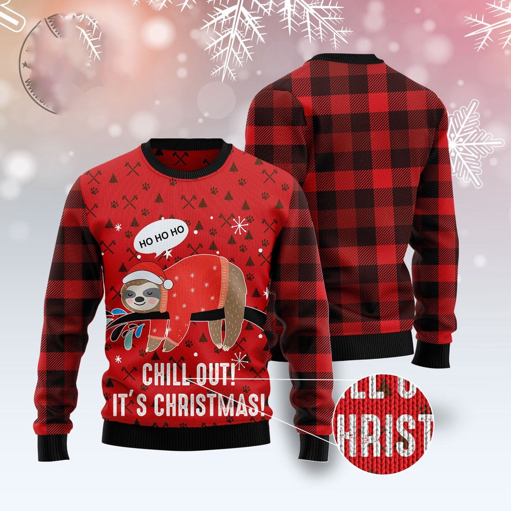 Sloth Chill Out Ugly Christmas Sweater, Funny Xmas Sweater, Sweater Xmas
