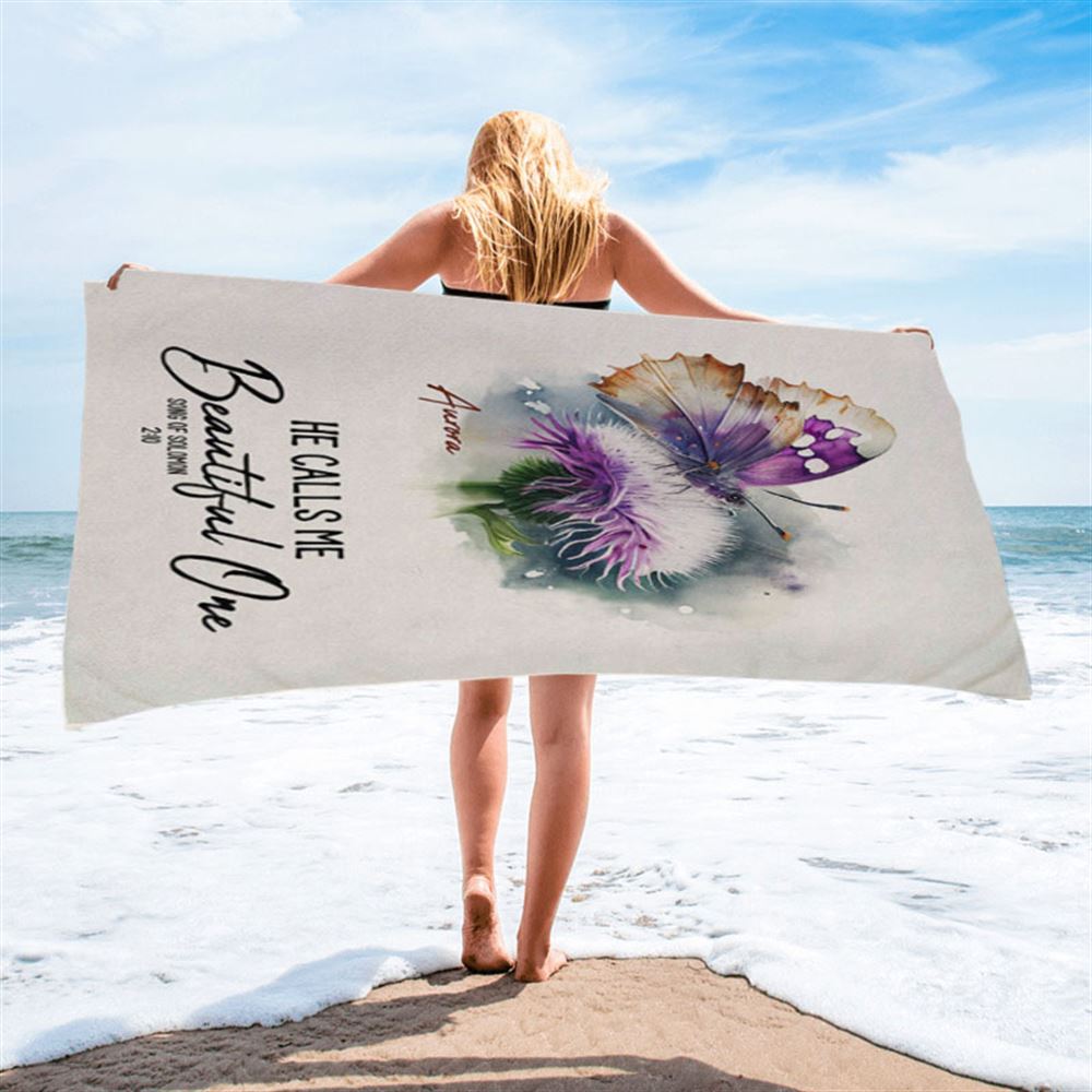 Solomon 10 He Calls Me Beautiful One Personalized Beach Towel - Religious Beach Towel - Bible Beach Towel