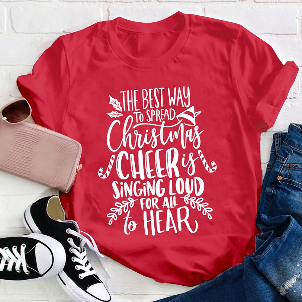 The Best Way To Spread Christmas T Shirt, Merry T Shirt, Unisex Christmas Shirts